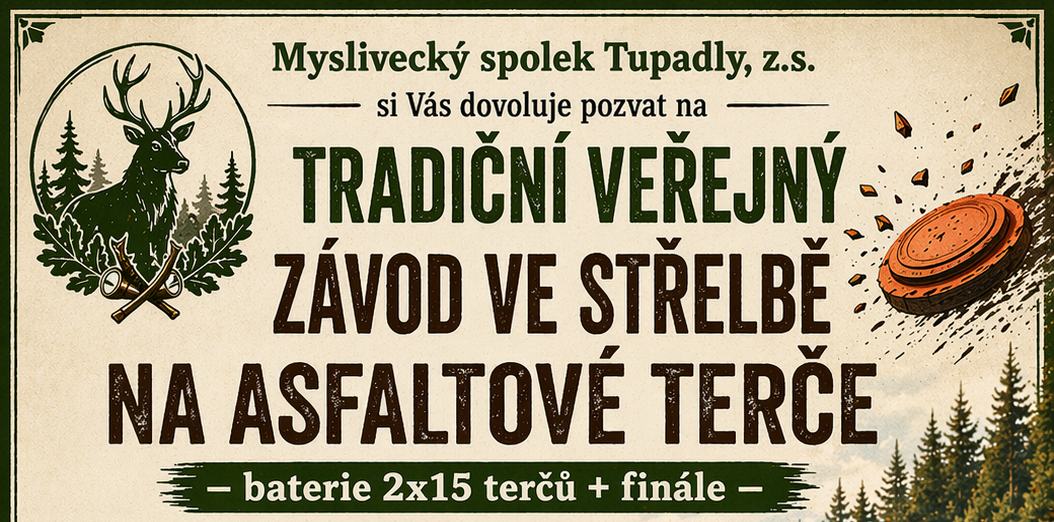 MS Tupadly zve na tradiční střelecký závod